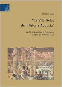 &laquo;La vita getae dell'Historia Augusta&raquo;