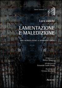 lamentazione e maledizione. Una introduzione a Diamanda Gal&agrave;s