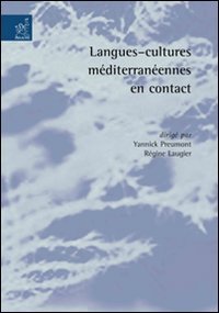 Langues-cultures m&eacute;diterran&eacute;es en contact