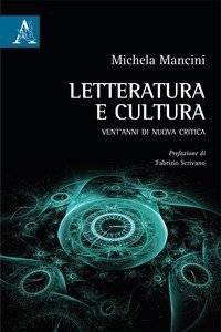 Letteratura e cultura. Vent'anni di nuova critica