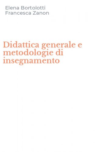 Didattica generale e metodologie di insegnamento