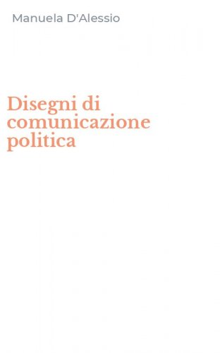 Disegni di comunicazione politica