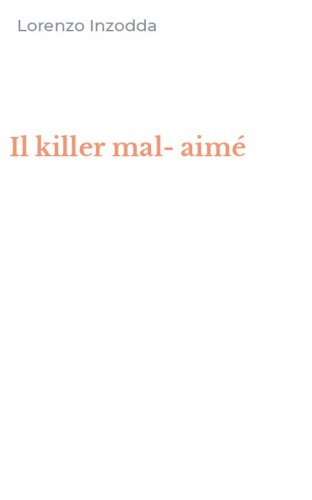 Il killer mal-aim&eacute;