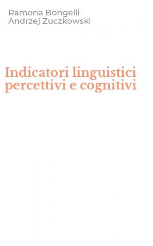 Indicatori linguistici percettivi e cognitivi
