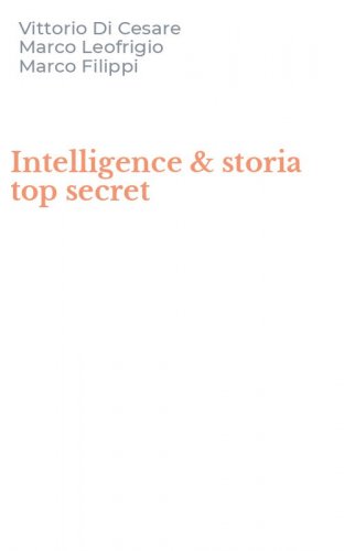 Intelligence & storia top secret
