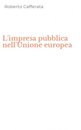 L'impresa pubblica nell'Unione europea
