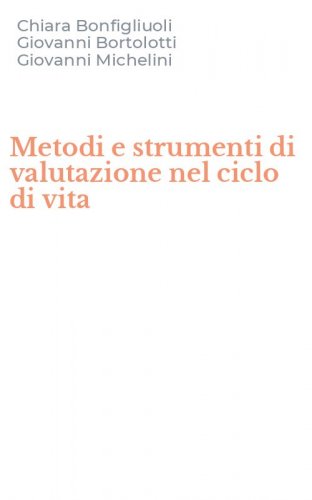 Metodi e strumenti di valutazione nel ciclo di vita
