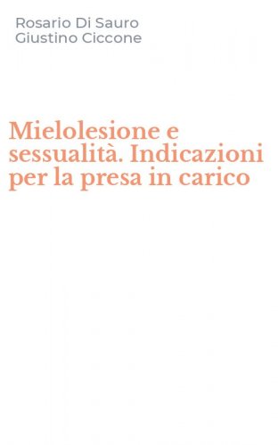 Mielolesione e sessualit&agrave;. Indicazioni per la presa in carico