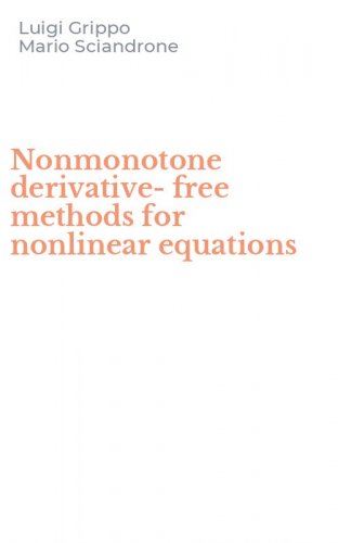 Nonmonotone derivative-free methods for nonlinear equations