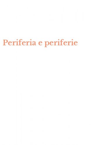 Periferia e periferie