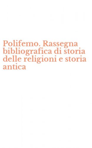 Polifemo. Rassegna bibliografica di storia delle religioni e storia antica