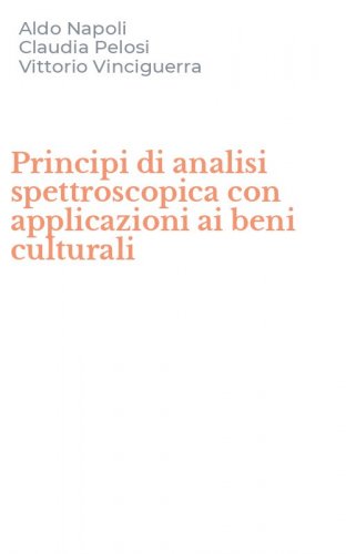 Principi di analisi spettroscopica con applicazioni ai beni culturali