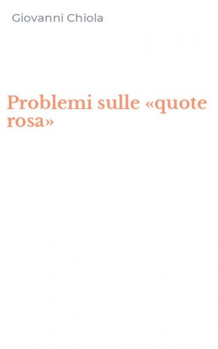 Problemi sulle &laquo;quote rosa&raquo;