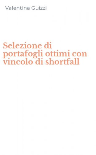 Selezione di portafogli ottimi con vincolo di shortfall