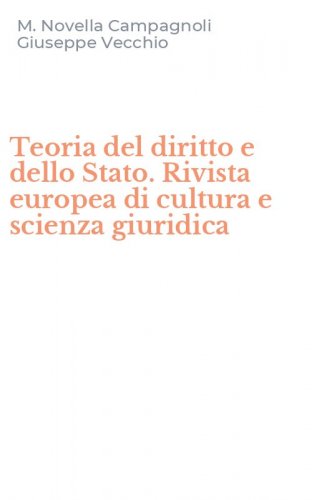 Teoria del diritto e dello Stato. Rivista europea di cultura e scienza giuridica