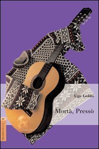 Mort&agrave;, Press&ograve;