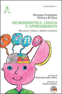 Neurodidatica, lingua e apprendimenti. Riflessione teorica e prosposte operative