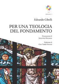 Per una teologia del fondamento