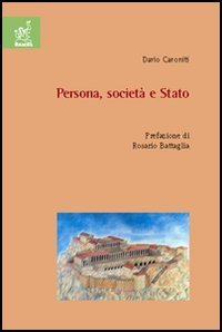 Persona, societ&agrave; e Stato