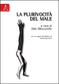La plurivocit&agrave; del male