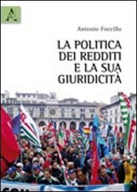 La politica dei redditi e la sua giuridicit&agrave;