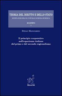 Il principio cooperativo nell'esperienza italiana del primo e del secondo regionalismo