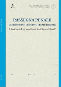 Rassegna penale. Contributi per un diritto penale liberale