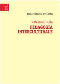 Riflessioni sulla pedagogia interculturale