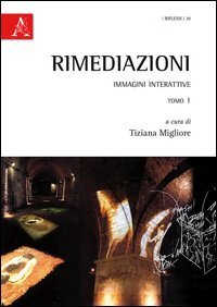 Rimediazioni. Immagini interattive