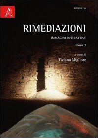 Rimediazioni. Immagini interattive