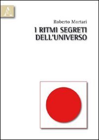 I ritmi segreti dell'universo