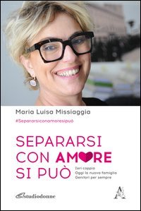 Separarsi con amore si può