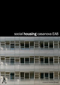 Social housing CasaNova EA8. Ediz. italiana e tedesca