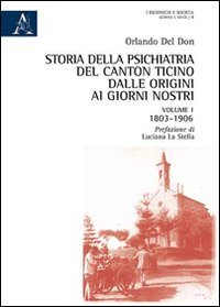 Storia della psichiatria del Canton Ticino dalle origini ai giorni nostri