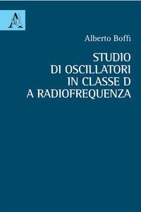 Studio di oscillatori in classe D a radiofrequenza