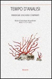 Tempo d'analisi. Paradigmi junghiani comparati. Rivista di psicologia del profondo