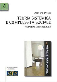 Teoria sistemica e complessit&agrave; sociale