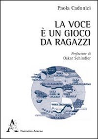 La voce &egrave; un gioco da ragazzi