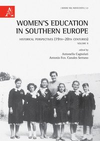 Women's education in Southern Europe. Historical perspectives (19th-20th centuries)