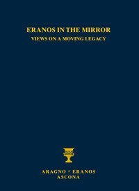 Eranos allo specchio: sguardi su una eredit&agrave; in movimento-Eranos in the mirror: views on a moving legacy