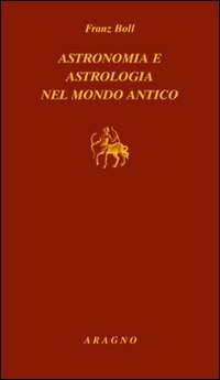 Astronomia e astrologia nel mondo antico