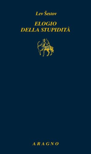 Elogio della stupidit&agrave;