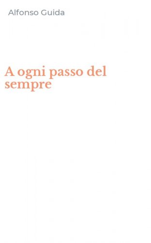 A ogni passo del sempre