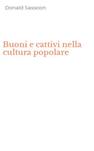 Buoni e cattivi nella cultura popolare