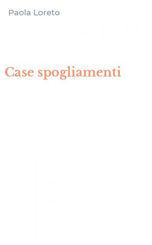 Case spogliamenti