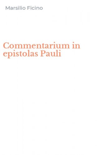 Commentarium in epistolas Pauli