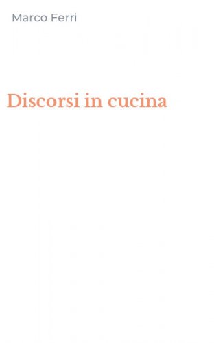 Discorsi in cucina