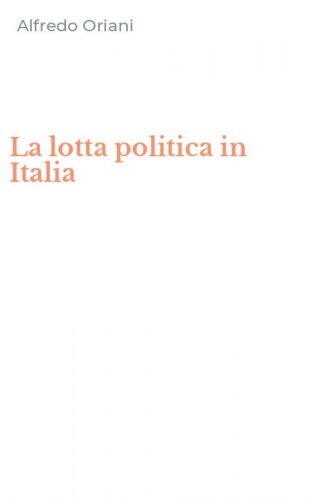 La lotta politica in Italia