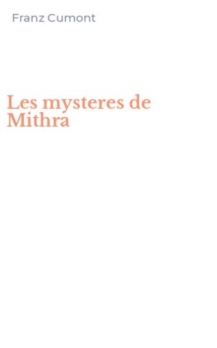 Les mysteres de Mithra