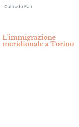 L'immigrazione meridionale a Torino